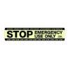 Front view of sigma smart shield stop sticker showing bold STOP emergency use only text with smaller alarm and emergency exit text